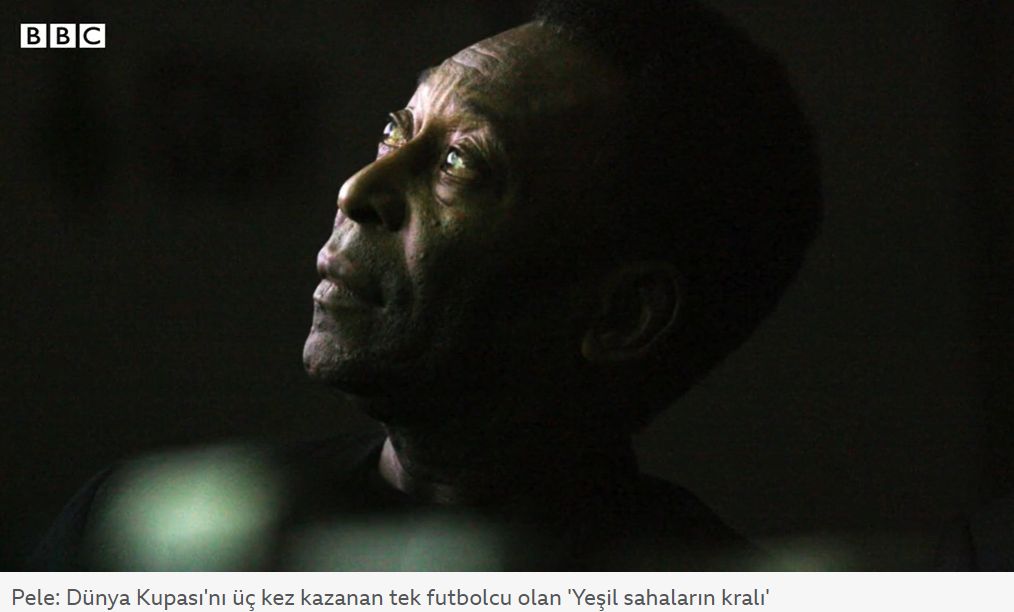 Pele: Brezilyalı futbol efsanesi 82 yaşında hayatını kaybetti