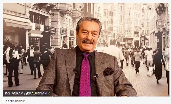 Usta oyuncu Kadir İnanır entübe edildi